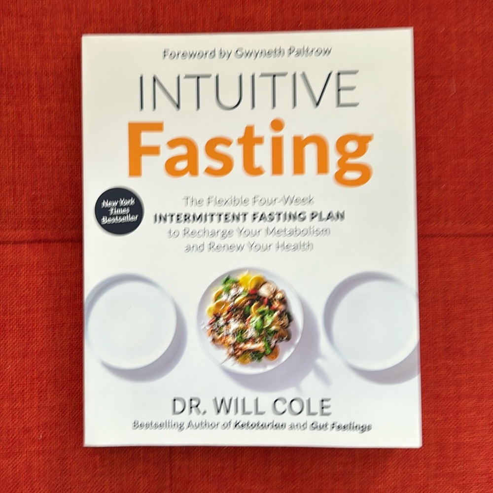 Intuitive fasting, by Dr. Will Cole